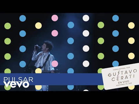 Gustavo Cerati - Pulsar (En Vivo en Monterrey)