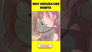 Why Shizuka Like Nobita in Doraemon#Doraemon #doraemoninhindi #youtubeshorts