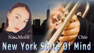 【Trumpet Duo】Billy Joel - New York State Of Mind / with Trumpet Chie