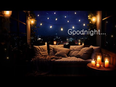 希望你今晚睡個好覺 3秒讓你進入深度睡眠😴10小時平靜睡眠音樂🎵在需要安慰的日子裡不斷重複播放的歌曲，睡覺時聽的音樂