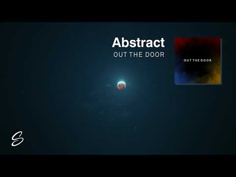 Abstract - Out The Door (Prod. Poetics)