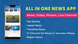 All In One News (News, Videos, Photos, Live Channel) - Source Code with License