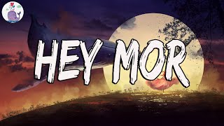 Ozuna - Hey Mor (Letra/Lyrics)