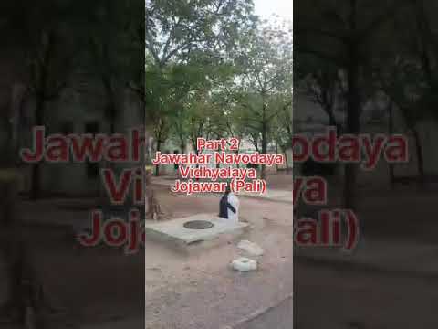 #vlog jnv jojawar pali Rajasthan part. 2