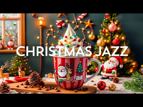 RELAXING CHRISTMAS JAZZ 2025: Christmas Coffee Music 🎄 Christmas Music Best Songs Cover Collection