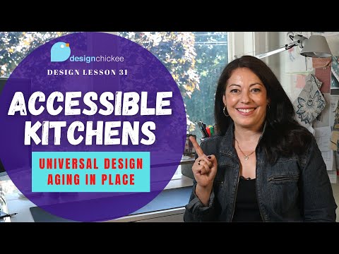 Accessible Kitchen Design + Universal Design & Aging in Place | Design Lesson 31