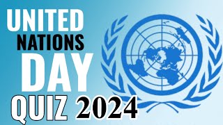 United Nations Day Quiz in English 2024 | UN Day Quiz | United Nations GK | Questions and Answers