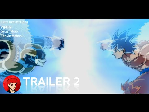 Ultra Instinct Goku VS Angel Moro Trailer 2 - Fan Animation - Dragon Ball Super