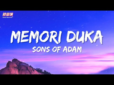 Sons Of Adam - Memori Duka (Official Lyrics Video)