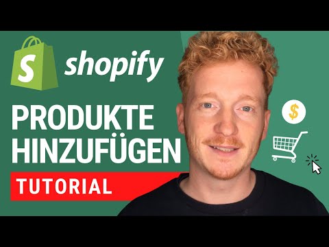 Produkte hinzufügen und Kategorien anlegen in Shopify