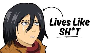 Why it Sucks Being Mikasa in Attack on Titan