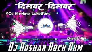 Dilbar Dilbar | #alkayagnik Hit Hindi 90s Love Song | Old is Gold Dj Roshan Rock RkM