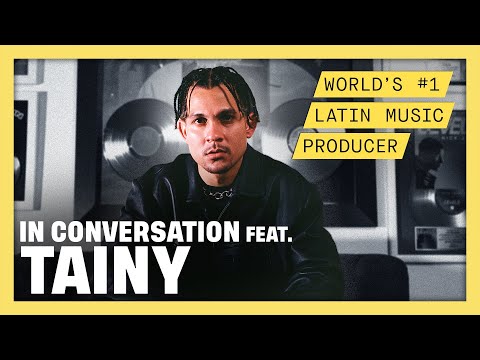 In Conversation feat. TAINY: The World's #1 Latin Music Producer