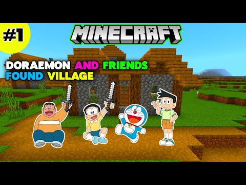 DORAEMON AND HIS FRIENDS FOUND VILLAGE IN MINECRAFT || EPIOSDE-1 ||