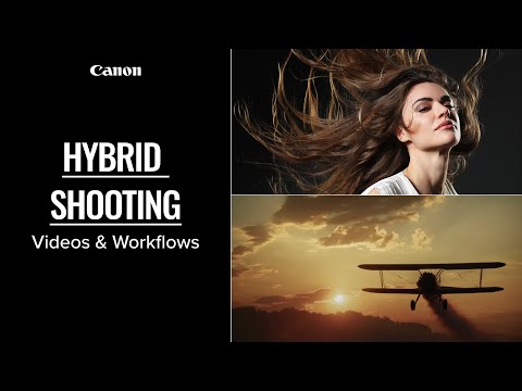 Master Hybrid Workflows with Canon: Photo & Video Essentials