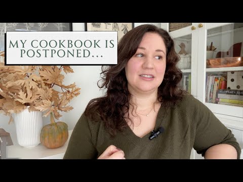 My Cookbook is Postponed 🛑😔... Is This the Last Video in my Cookbook Series? | SEASON & SERVE BLOG