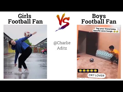 Girls Football Fans Vs Boys Football Fans !! Memes #viralmemes