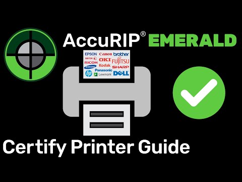 AccuRIP Emerald - Certify Printer Guide