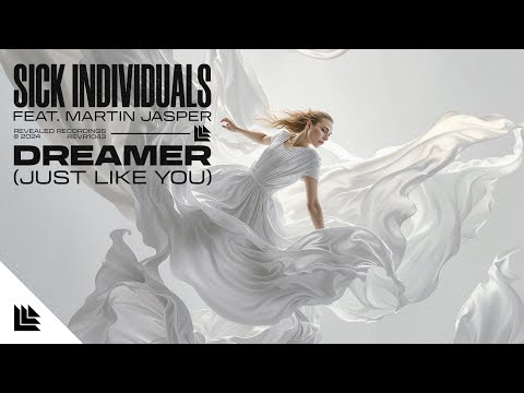 Sick Individuals feat. Martin Jasper - Dreamer (Just Like You)