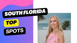 Best Places to live in South East Florida