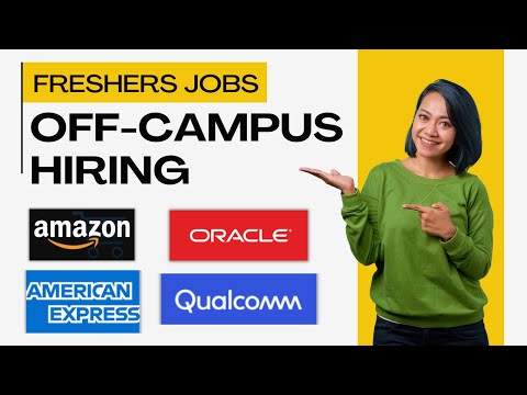 Freshers Jobs | Off-Campus Hiring at Amazon, Oracle, American Express, Sprinklr and Qualcomm (2024)