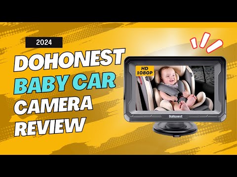 DoHonest Baby Car Camera Review | 1080P HD Backseat Monitor with Night Vision for Safe Driving