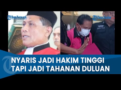 GAGAL NAIK JABATAN! EKS KEPALA PN SURABAYA Ditangkap Gara gara Bebaskan Ronald Tannur