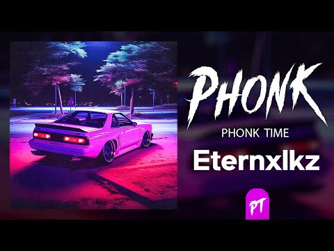 Phonk Music 2024 ※  Best Eternxlkz Phonk Mix | Aggressive Phonk ※ Фонк