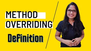 Method Overriding | Definition