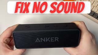 Fix Anker Soundcore 2 No Sound