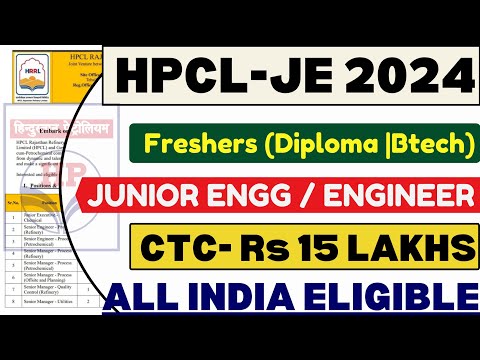 HPCL JE Recruitment 2024 | Freshers Jobs |Diploma Jobs | All India Eligible |CTC- 15 Lakhs| MNC Jobs