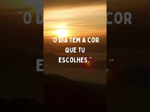 Escolhe a Positividade: A Cor do Teu Dia Está nas Tuas Mãos #frases #inspiracaoparaviver #motivação