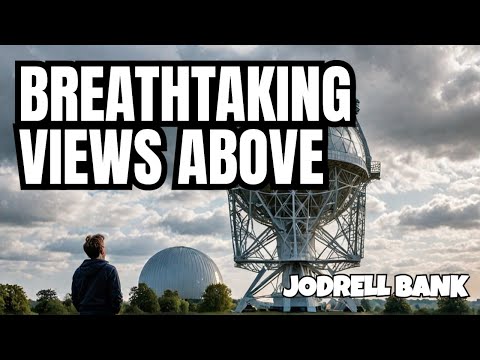 Experience the MOST BREATHTAKING Views ABOVE JODRELL BANK CHESHIRE