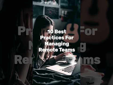 10 best practiced for managing remote team #remoteteams #remoteworkforce #teammanagement