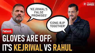 Aap vs Congress: It's Arvind Kejriwal Vs Rahul Gandhi As Accusations Fly Thick & Fast