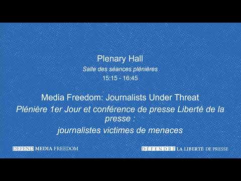 Defend Media Freedom Conference: Safety & Protection of Journalists