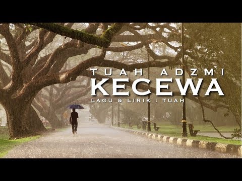 Tuah Adzmi - Kecewa (Demo)