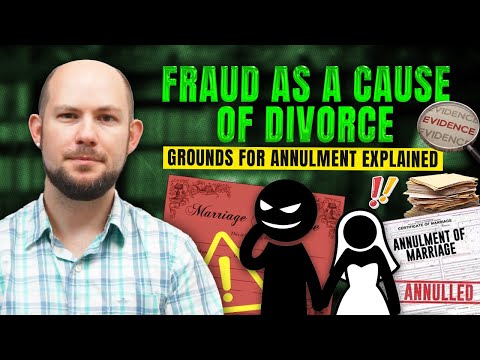 Fraud as a Cause of Divorce  Grounds for Annulment Explained