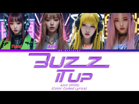 아이비 (AIVY) ‘BUZZ IT UP' [Color Coded Lyrics]