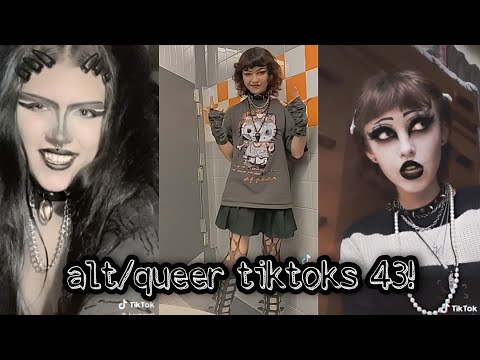 alt/queer tiktoks 43!