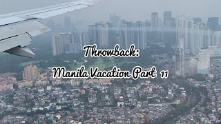 Throwback: Manila Vacation part 11