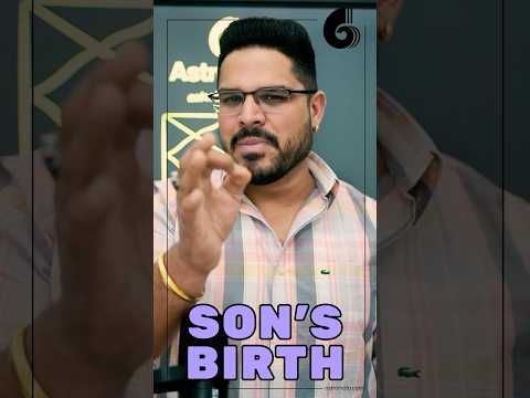 Birth of Son: Activation of Raj Yoga in Astrology