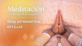 "Soy presente en luz" | Meditación guiada por Mataji Shaktiananda | 04.12.24