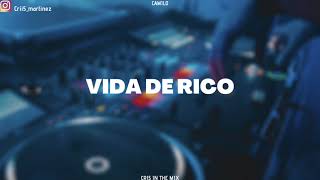 VIDA DE RICO [Remix] - Camilo, Cri5 In The Mix