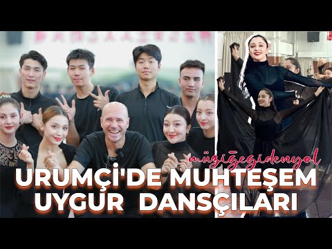 Urumçi'de Muhteşem Uygur Dansçıları'ndan ÖZEL GÖSTERİ #müziğegidenyol