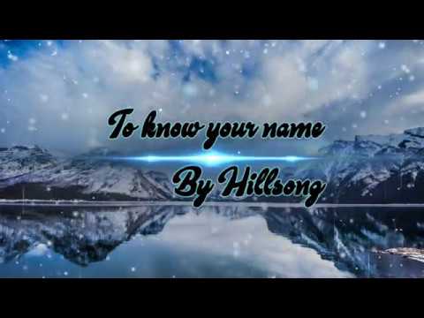 To know Your name By Hillsong