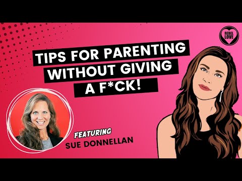 EP50 - Tips for Parenting Without Giving a F^ck!