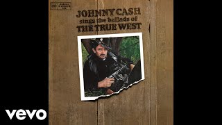 Johnny Cash - The Ballad of Boot Hill (Official Audio)