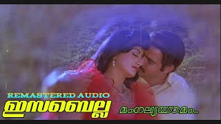 Mangalya yamam |2160P| ISABELLA |REMASTER AUDIO