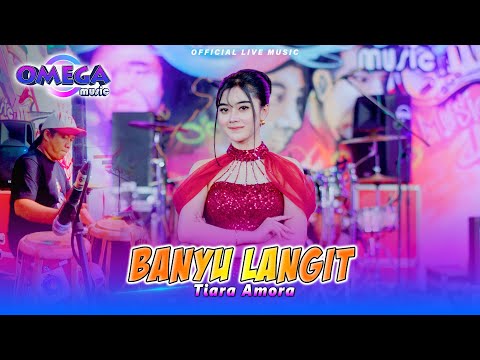 Banyu Langit - Tiara Amora (Omega Music)